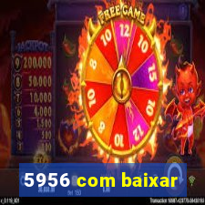 5956 com baixar